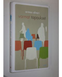 Kirjailijan Armas Alvari käytetty kirja Varmat tapaukset : novelleja (UUDENVEROINEN)