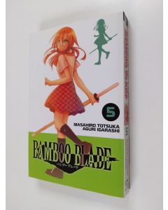 Kirjailijan Masahiro Totsuka käytetty kirja Bamboo Blade 5 (ERINOMAINEN)