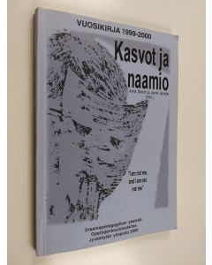 käytetty kirja Kasvot ja naamio : vuosikirja 1999-2000