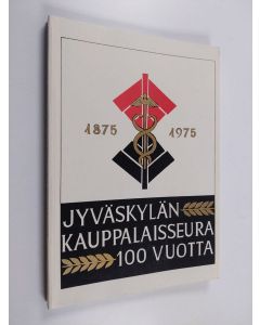 Kirjailijan Annikki Laukkala käytetty kirja Jyväskylän kauppalaisseura 1875-1975