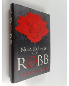 Kirjailijan Nora Roberts & J. D Robb käytetty kirja Kuoleman hurmio (ERINOMAINEN)