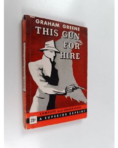 Kirjailijan Graham Greene käytetty kirja This gun for hire