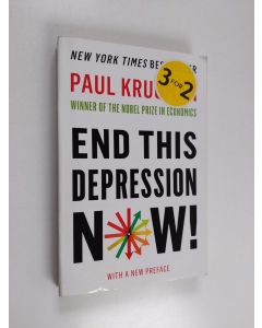 Kirjailijan Paul Krugman käytetty kirja End this depression now!
