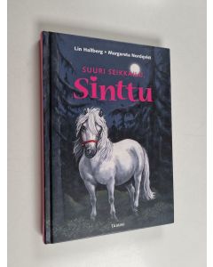 Kirjailijan Margareta Nordqvist & Lin Hallberg käytetty kirja Suuri seikkailu, Sinttu