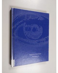 Kirjailijan Pauli Hautala käytetty kirja Katseen maanosat