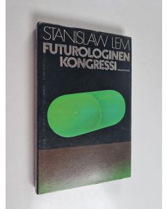 Kirjailijan Stanislaw Lem käytetty kirja Futurologinen kongressi