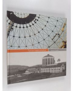 Kirjailijan Sanna Kupila käytetty kirja Turun kaasukellot