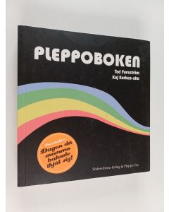 Kirjailijan Kaj Korkea-aho & Ted Forsström käytetty kirja Pleppoboken : En samling bokstäver som bildar ord