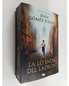 Kirjailijan Juan Gomez-Jurado käytetty kirja La leyenda del ladrón / The Legend of the Thief