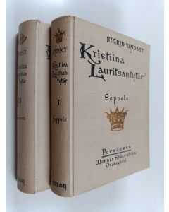 Kirjailijan Sigrid Undset käytetty kirja Kristiina Lauritsantytär 1-2