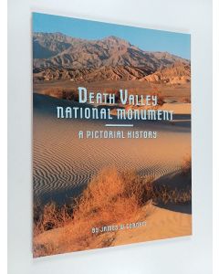 Kirjailijan James W. Cornett käytetty teos Death Valley National Monument - A Pictorial History