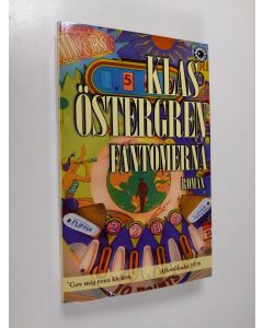 Kirjailijan Klas Östergren käytetty kirja Fantomerna : roman