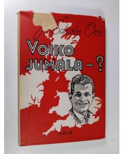 Kirjailijan Edwin Orr käytetty kirja Voiko Jumala - ? : kymmenentuhatta ihmemailia Britanniassa