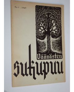 käytetty kirja Väänästen sukupuu nro 1/1945 : Väänästen sukuseuran aikakauskirja