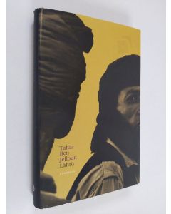 Kirjailijan Tahar Ben Jelloun käytetty kirja Lähtö (ERINOMAINEN)