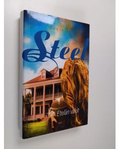 Kirjailijan Danielle Steel käytetty kirja Etelän valot