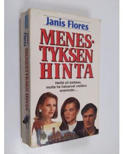 Kirjailijan Janis Flores käytetty kirja Menestyksen hinta