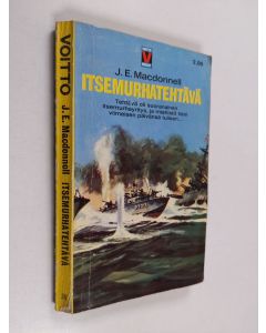 Kirjailijan J. E. MacDonnell käytetty kirja Itsemurhatehtävä