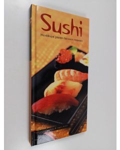 Kirjailijan Katsuji Yamamoto käytetty kirja Sushi : herkkuja japanilaiseen tapaan