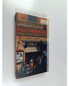 Kirjailijan Bernhard Jaumann käytetty kirja Saltimbocca - Kriminalroman
