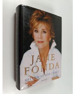 Kirjailijan Jane Fonda käytetty kirja Mitt liv så här långt