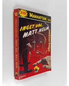 Kirjailijan Donald Hamilton käytetty kirja Inget val, matt helm