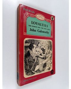 Kirjailijan John Galsworthy käytetty kirja Loyalties