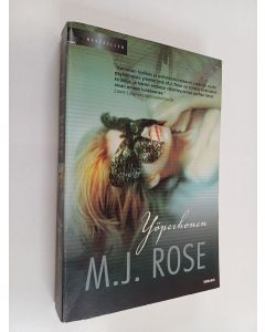 Kirjailijan M.J. Rose käytetty kirja Yöperhonen