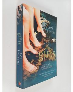 Kirjailijan Lori Lansens käytetty kirja The girls : a novel
