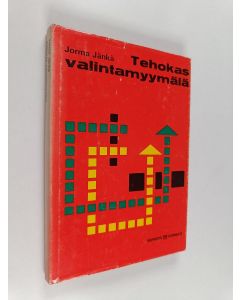 Kirjailijan Jorma Jänkä käytetty kirja Tehokas valintamyymälä