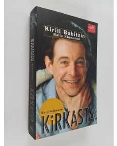 Kirjailijan Raila Kinnunen & Kirill Babitzin käytetty kirja Enimmäkseen Kirkasta