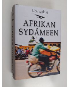 Kirjailijan Juha Vakkuri käytetty kirja Afrikan sydämeen