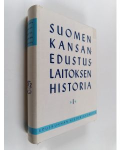 käytetty kirja Suomen kansanedustuslaitoksen historia 1 : Suomen kansanedustuksen vaiheet 1850-luvun puoliväliin