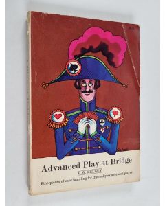Kirjailijan Hugh Walter Kelsey käytetty kirja Advanced Play at Bridge