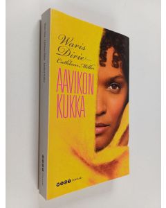 Kirjailijan Waris Dirie & Cathleen Miller käytetty kirja Aavikon kukka