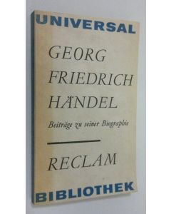 käytetty kirja Georg Friedrich Händel : Beiträge zu seiner Biographie aus dem 18. Jahrhundert