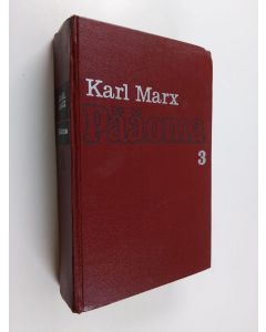 Kirjailijan Karl Marx käytetty kirja Pääoma 3