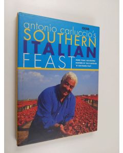Kirjailijan Antonio Carluccio & Philip Webb käytetty kirja Antonio Carluccio's Southern Italian Feast