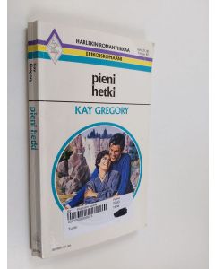 Kirjailijan Kay Gregory käytetty kirja Pieni hetki