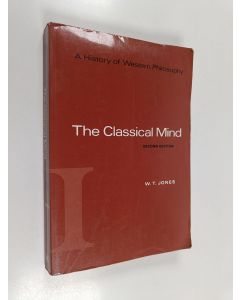 Kirjailijan W. T. Jones käytetty kirja A history of Western philosophy 1 - The classical mind