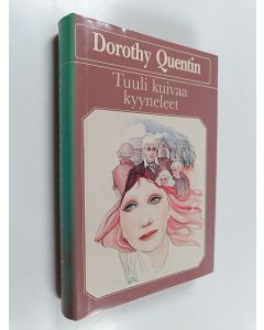 Kirjailijan Dorothy Quentin käytetty kirja Tuuli kuivaa kyyneleet