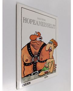 Kirjailijan Ralf König käytetty kirja Hopeameisselit