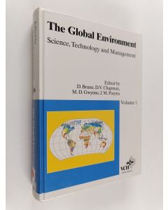 Kirjailijan D. Brune käytetty kirja The global environment : science, technology and management