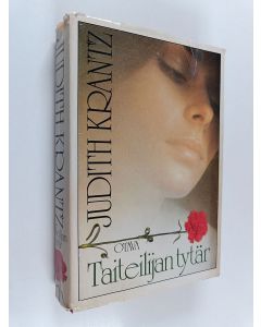 Kirjailijan Judith Krantz käytetty kirja Taiteilijan tytär