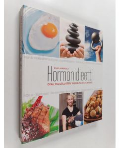 Kirjailijan Kaisa Jaakkola käytetty kirja Hormonidieetti : opas yksilölliseen täsmälaihdutukseen