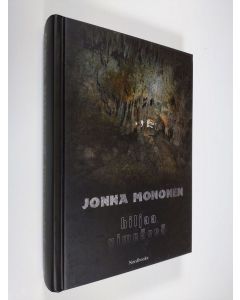 Kirjailijan Jonna Mononen uusi kirja Hiljaa pimeässä (ERINOMAINEN)