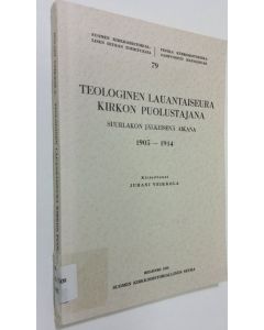 Kirjailijan Juhani Veikkola käytetty kirja Teologinen lauantaiseura kirkon puolustajana suurlakon jälkeisenä aikana 1905-1914 = Theologischer Samstagskreis als Apologet der Kirche 1905-1914