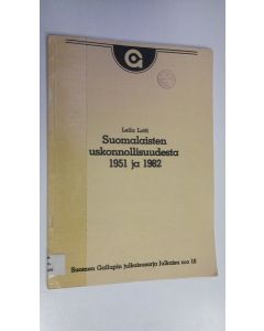 Kirjailijan Leila Lotti käytetty teos Suomalaisten uskonnollisuudesta 1951 ja 1982