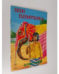 käytetty teos Elefanttipoika : suuri elefanttijuhla