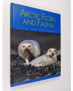 käytetty kirja Arctic flora and fauna : status and conservation